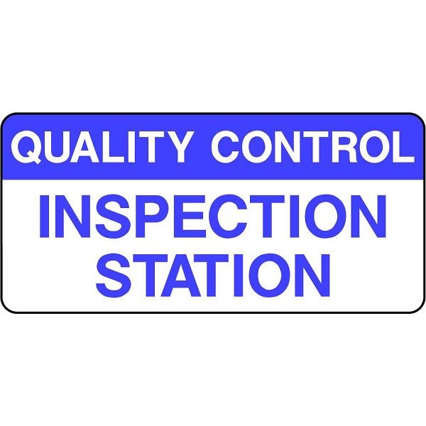 Quality Control Signage (QUAL0055)